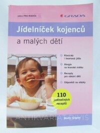 Gregora, Martin, Jídelníček kojenců a malých dětí, 2007