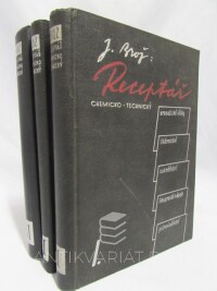 Brož, Josef, Receptář chemicko-technický I, II, III, 1948