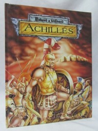 Valachovič, Pavol, Bohové a hrdinové: Achilles, 1994