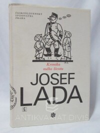 Lada, Josef, Kronika mého života, 1986