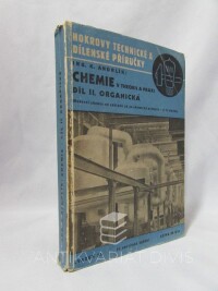 Andrlík, Karel, Chemie v theorii a praxi, díl II.: Organická , 1948