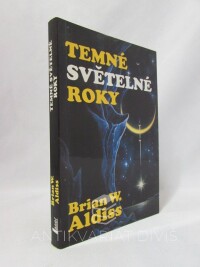 Aldiss, Brian W., Temné světelné roky, 1994