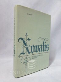 Novalis, , Zázračná hra světa: Úvahy a fragmenty, 1991