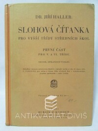 Haller, Jiří, Slohová čítanka pro vyšší třídy středních škol pro V. a VI. třídu - První část, 1935