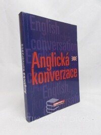 kolektiv, autorů, Anglická konverzace, 2006