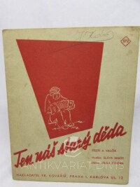 Mach, Sláva, Sýkora, Vilda, Ten náš starý děda, 0