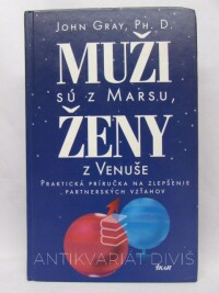 Gray, John, Muži sú z Marsu, ženy z Venuše, 1996