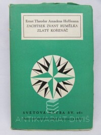 Hoffmann, Ernst Theodor Amadeus, Zachýsek zvaný Rumělka, Zlatý kořenáč, 1961