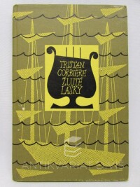 Corbiére, Tristan, Žluté lásky, 1959