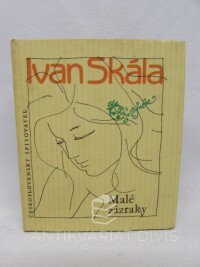 Skála, Ivan, Malé zázraky, 1987