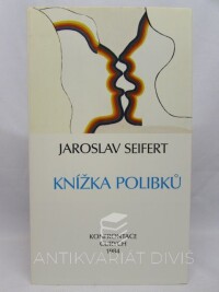 Seifert, Jaroslav, Knížka polibků, 1984