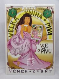 Zýbrt, Věnek, Velká kniha piva - Vše o pivu, 2005