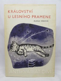 Vrbová, Alena, Království u lesního pramene, 1977