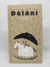 Svěrák, Zdeněk, Dělání všechny smutky zahání, 0