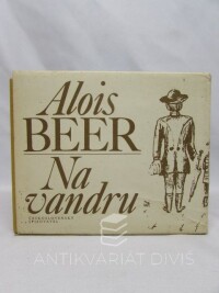 Beer, Alois, Na vandru, 1973