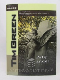 Green, Tim, Pátý anděl, 2005