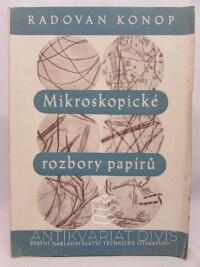 Konop, Radovan, Mikroskopické rozbory papírů, 1954
