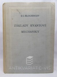 Blochincev, Dimitrij Ivanovič, Základy kvantové mechaniky, 1956