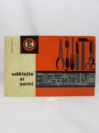 kolektiv, autorů, Udělejte si sami, 1970