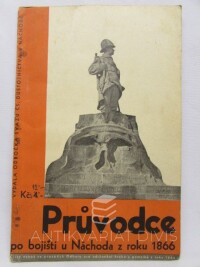 kolektiv, autorů, Průvodce po bojišti u Náchoda z roku 1866, 1936