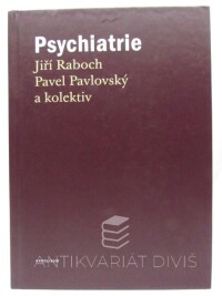 Raboch, Jiří, Pavlovský, Pavel, Psychiatrie, 2012