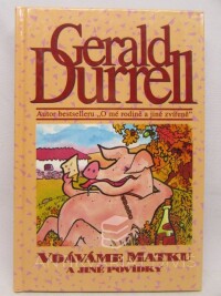 Durrell, Gerald, Vdáváme matku a jiné povídky, 1994