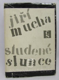 Mucha, Jiří, Studené slunce, 1970