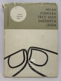 Kundera, Milan, Třetí sešit směšných lásek, 1968