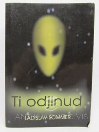 Sommer, Ladislav, Ti odjinud, 2004