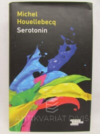 Houellebecq, Michel, Serotonin, 2019