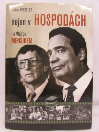 Kostelka, Lubin, Nejen v hospodách s Vláďou Menšíkem, 2013