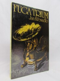 Křesadlo, Jan, Fuga trium, 1988