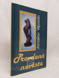 Vejvoda, Jaroslav, Provdaná nevěsta, 1991