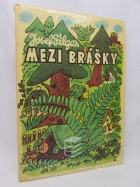 Filgas, Josef, Mezi brášky, 1976