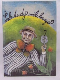 Mládek, Ivan, Šel tudy, měl banjo: Písně Ivana Mládka, 1994