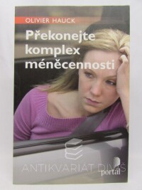 Hauck, Oliver, Překonejte komplex méněcennosti, 2010