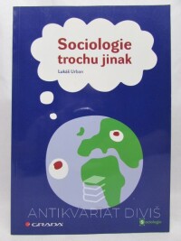 Urban, Lukáš, Sociologie trochu jinak, 2008