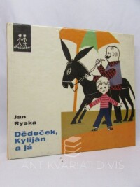 Ryska, Jan, Dědeček, Kyliján a já, 1973