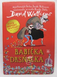 Walliams, David, Babička drsňačka, 2012
