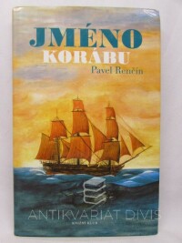 Renčín, Pavel, Jméno korábu, 2007