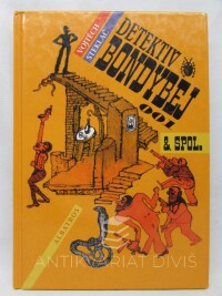 Steklač, Vojtěch, Detektiv Bondybej 001 & spol., 2006