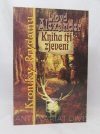 Alexander, Lloyd, Kroniky Prydainu: Kniha tří zjevení, 2001