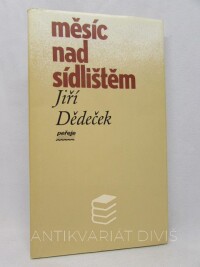 Dědeček, Jiří, Měsíc nad sídlištěm, 1987