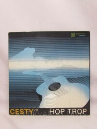 Hop, Trop, Cesty 1: Švorcák / Bláto na botách / Amazonka / Škrábej / Ovce / Zlatokop, 1984