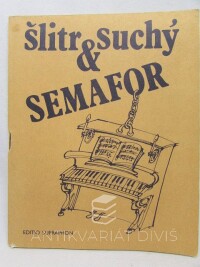 Suchý, Jiří, Šlitr, Jiří, Šlitr & Suchý: Semafor, 1988
