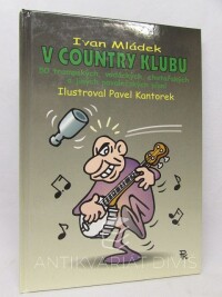 Mládek, Ivan, V country klubu: 50 trampských, vodáckých, chatařských a jiných povalečských písní, 2003