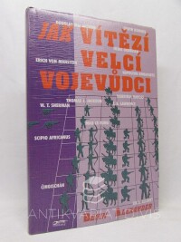 Alexander, Bevin, Jak vítězí velcí vojevůdci, 1996