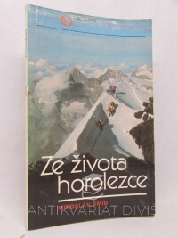 Šmíd, Miroslav, Ze života horolezce, 1991