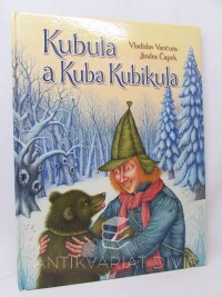 Vančura, Vladislav, Kubula a Kuba Kubikula, 2015