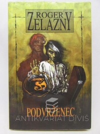 Zelazny, Roger, Podvrženec, 2001